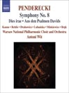 PENDERECKI: Symphony No. 8 / Dies irae / Aus den Psalmen Davids